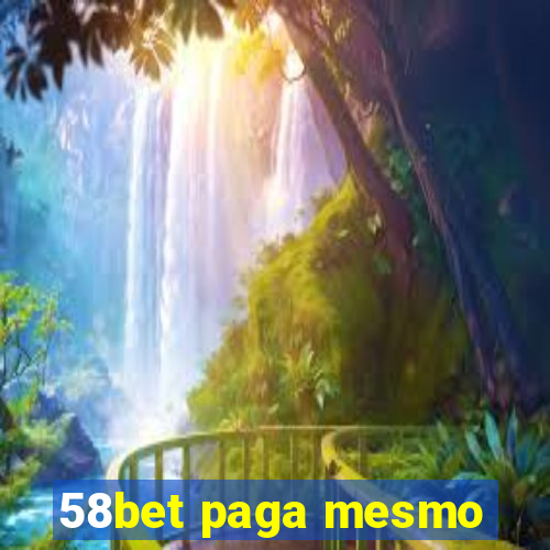 58bet paga mesmo