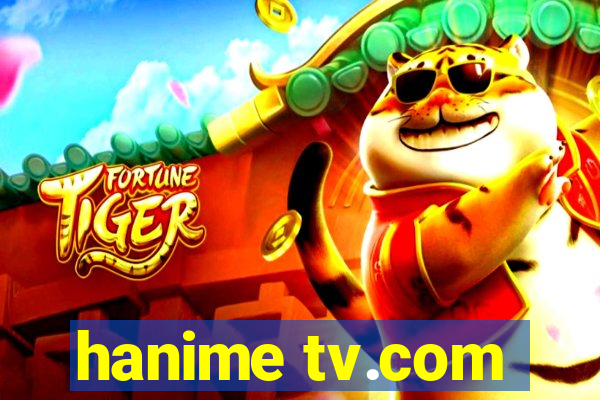 hanime tv.com