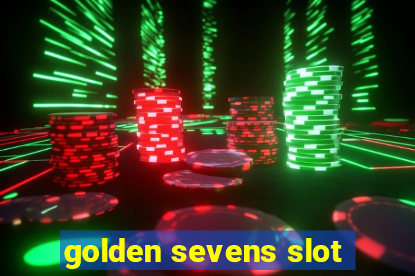 golden sevens slot