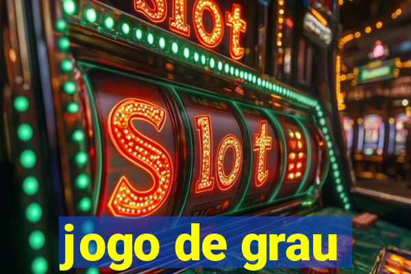 jogo de grau