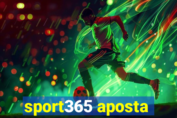 sport365 aposta