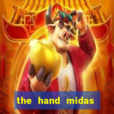 the hand midas slot demo