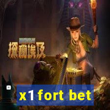 x1 fort bet