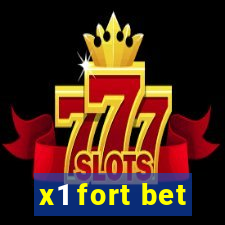 x1 fort bet