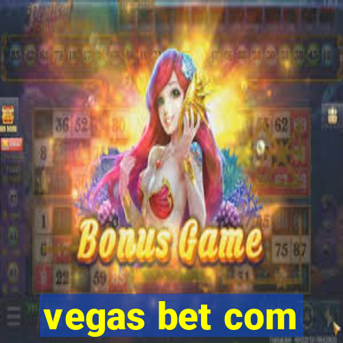 vegas bet com