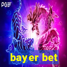 bayer bet