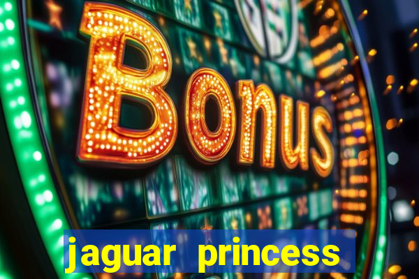 jaguar princess slot machine