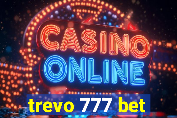 trevo 777 bet