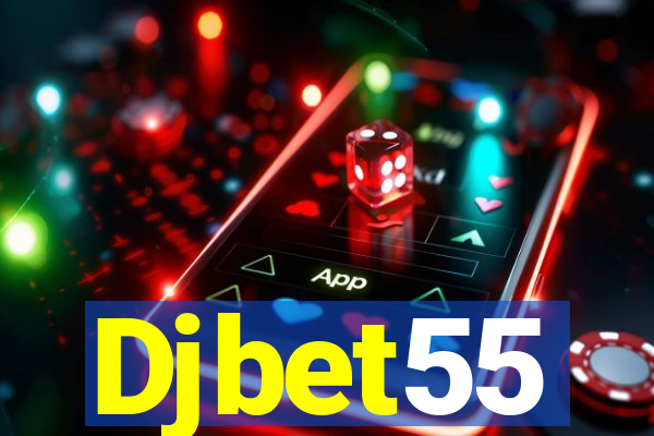 Djbet55