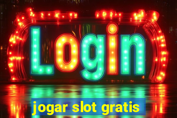 jogar slot gratis