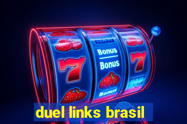 duel links brasil