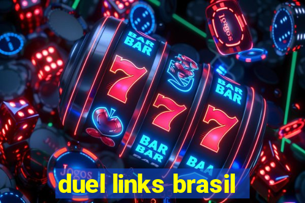 duel links brasil