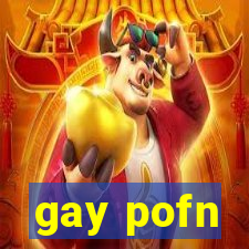 gay pofn