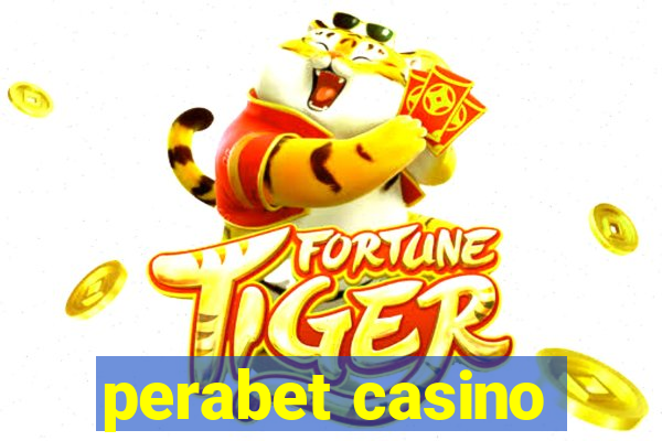 perabet casino