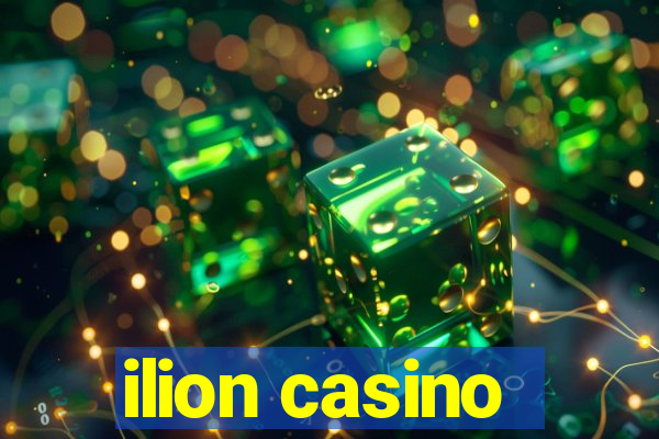 ilion casino