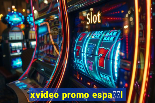 xvideo promo espa甯給l