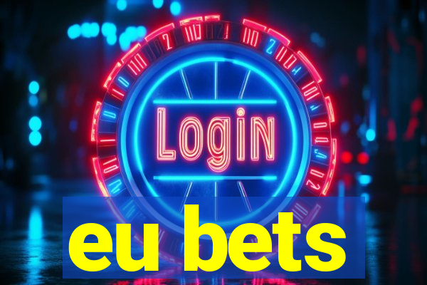 eu bets