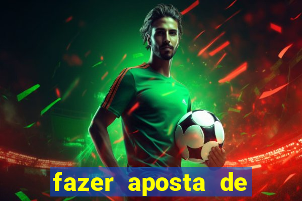 fazer aposta de futebol online