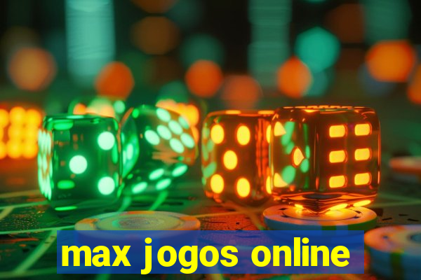 max jogos online