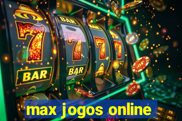 max jogos online