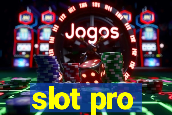 slot pro