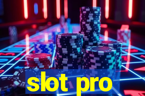 slot pro