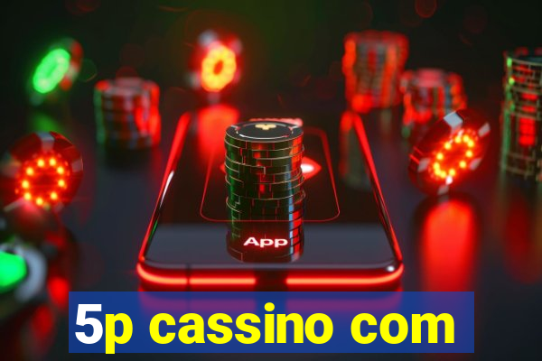 5p cassino com