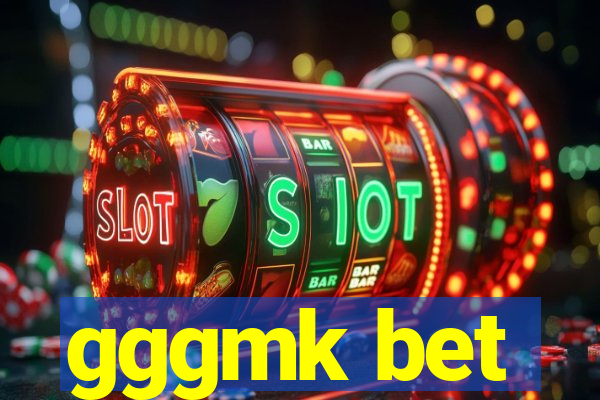 gggmk bet