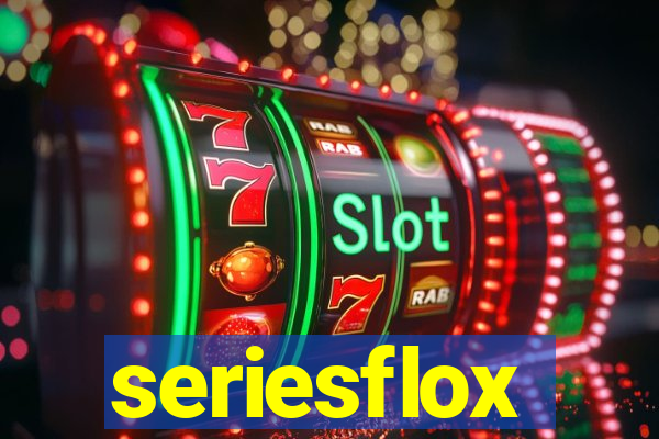 seriesflox