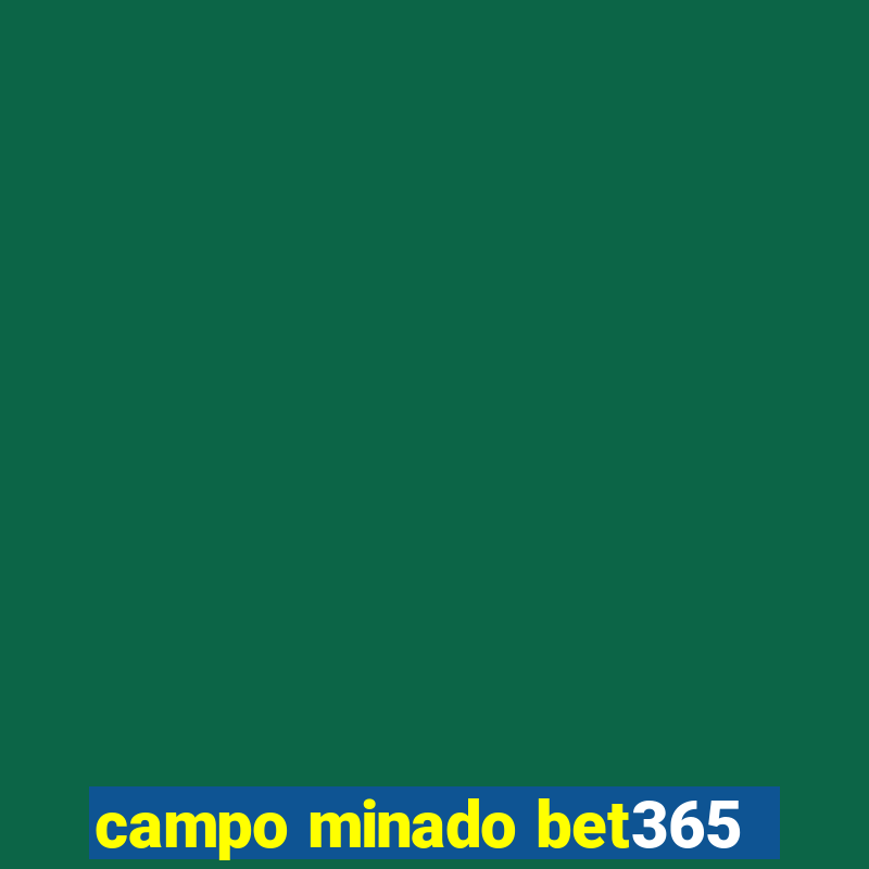 campo minado bet365