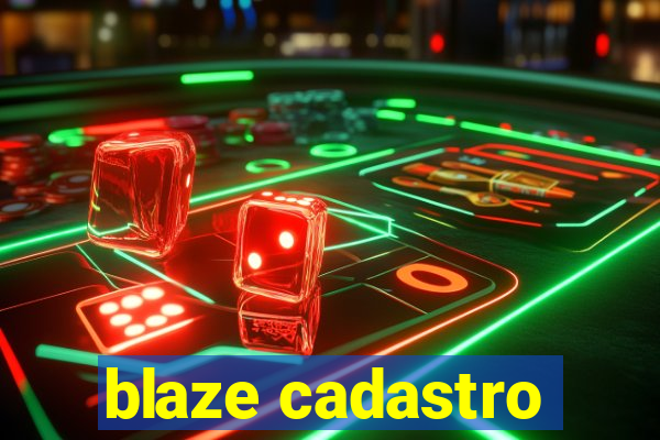 blaze cadastro