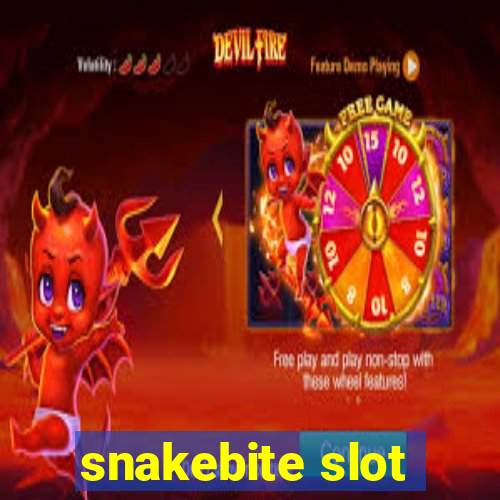 snakebite slot