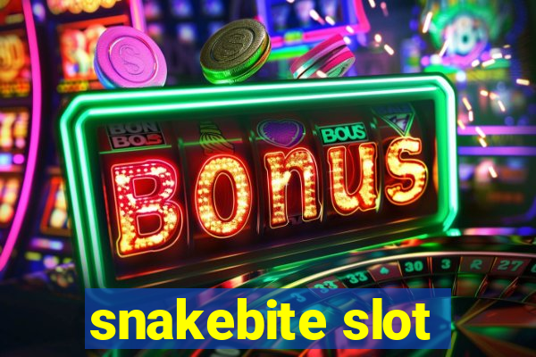 snakebite slot