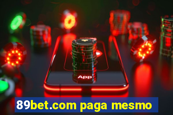 89bet.com paga mesmo