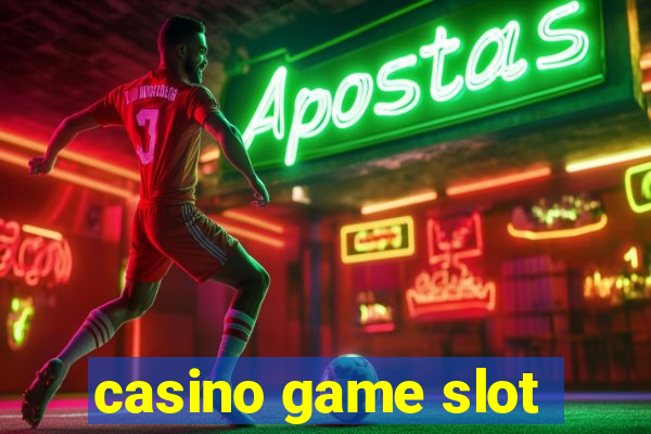 casino game slot