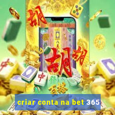 criar conta na bet 365