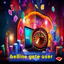 belline gate user