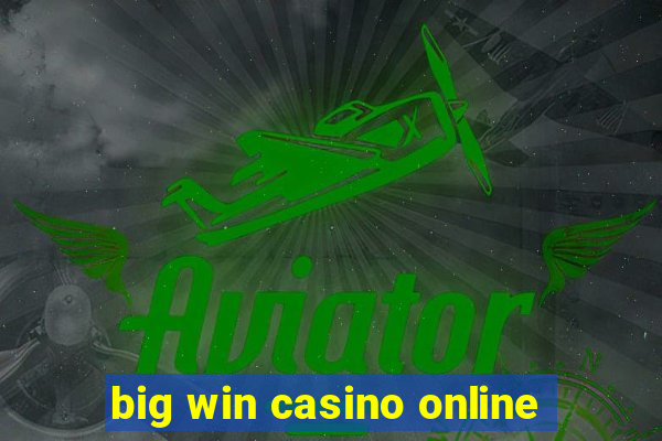 big win casino online