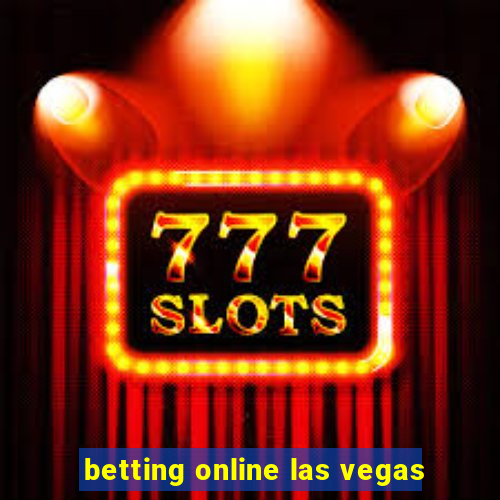 betting online las vegas