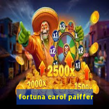 fortuna carol paiffer