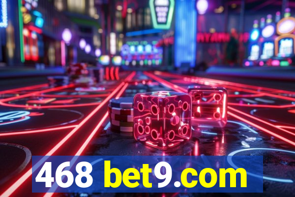 468 bet9.com