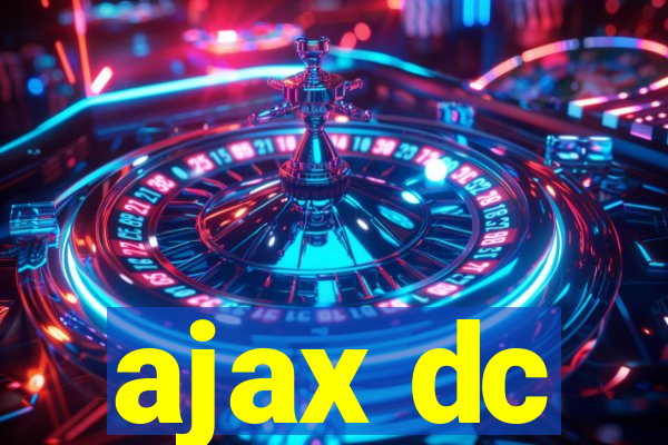 ajax dc