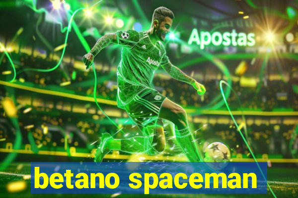 betano spaceman