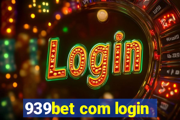 939bet com login