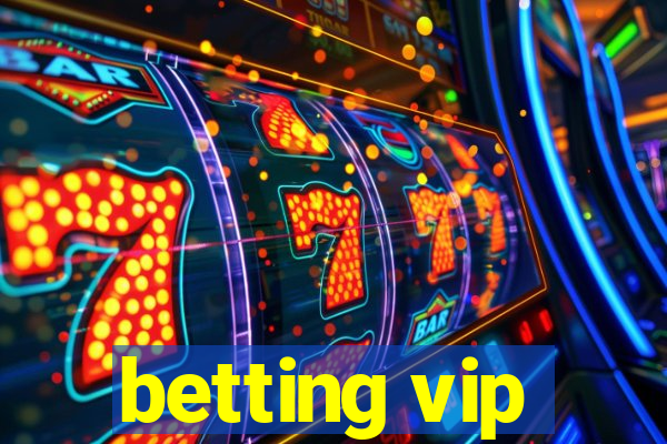 betting vip