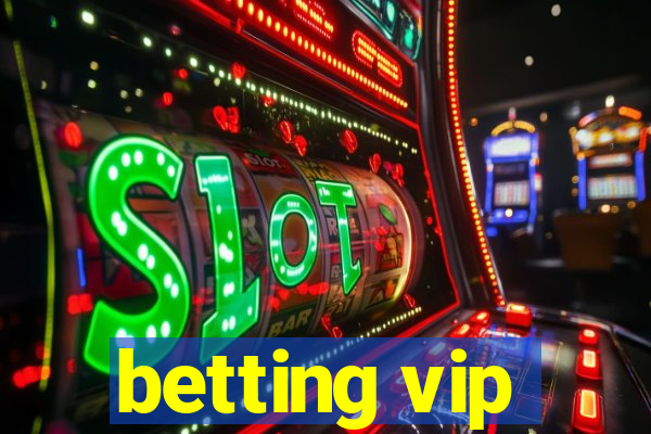 betting vip