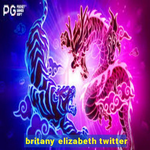 britany elizabeth twitter