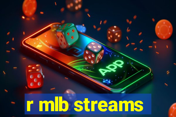 r mlb streams