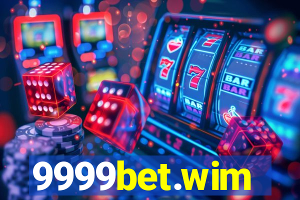 9999bet.wim