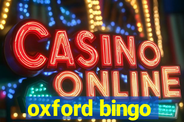 oxford bingo